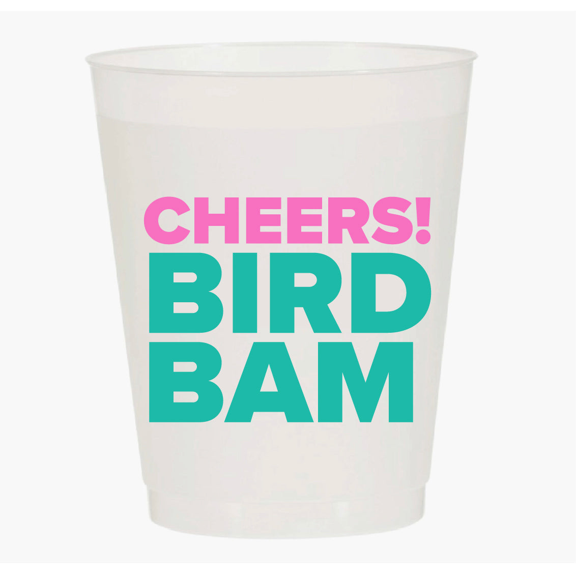 "Cheers Bird Bam"
