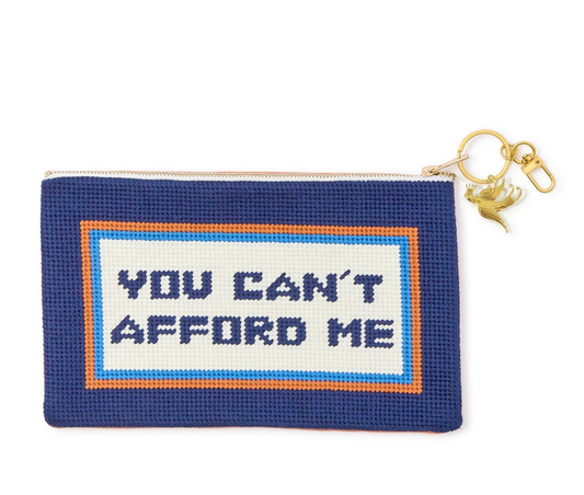 "You Can't Afford Me" Large Needlepoint Pouch