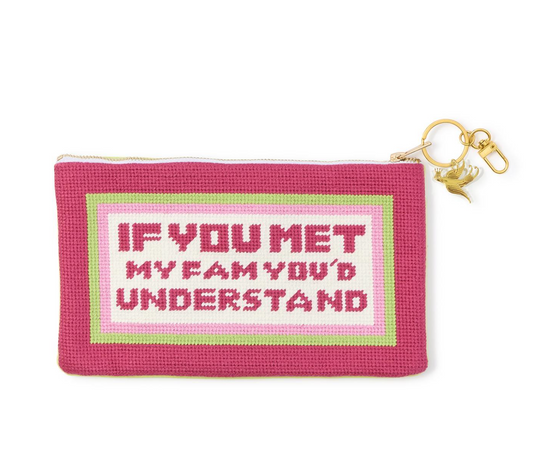 "If You Met My Family" Multipurpose Pouch with Bird Charm Zipper Pull